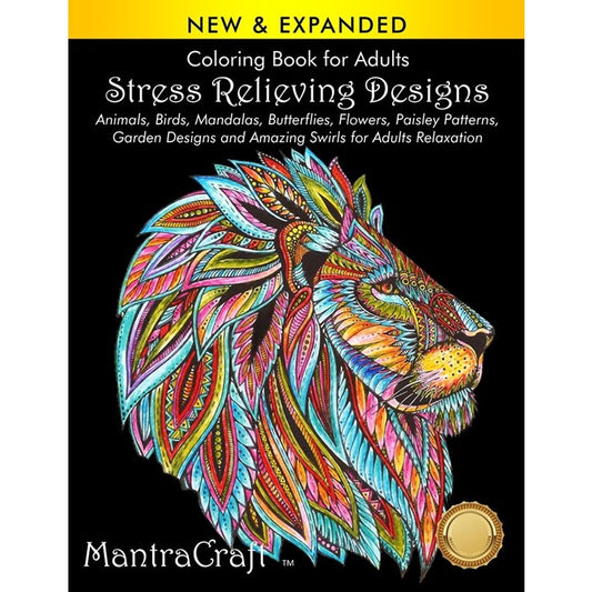 Coloring Book for Adults: Stress Relieving Designs: Animals, Flowers, Mandalas, and Amazing Patterns